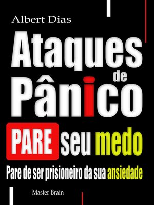 cover image of Ataques de pânico Pare seu medo